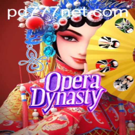 Exploring the Enchanting World of OperaDynasty: A Strategic Adventure with PD777